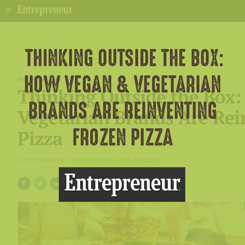 Thinking Outside the Box: How Vegan and Vegetarian Brands are Reinventing Frozen Pizza - Entrepreneur